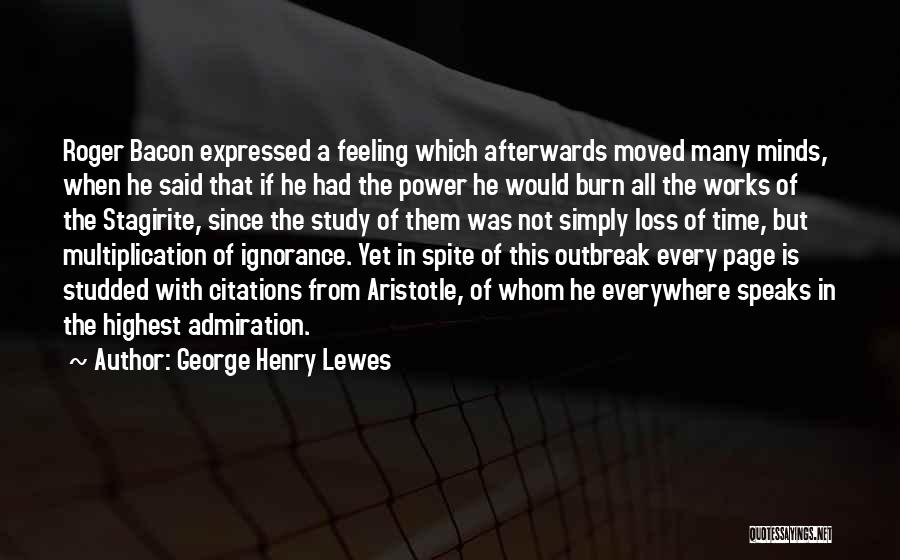 Feelings Not Expressed Quotes By George Henry Lewes