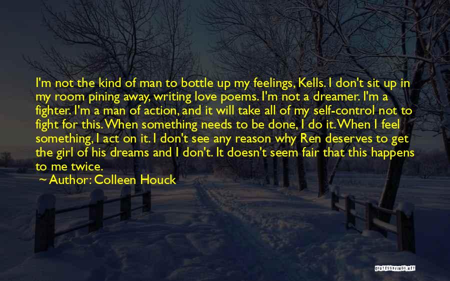 Feelings Not Going Away Quotes By Colleen Houck