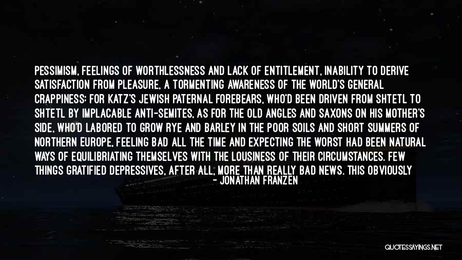 Feelings Of Entitlement Quotes By Jonathan Franzen Feelings Of Entitlement Quotes By Jonathan Franzen