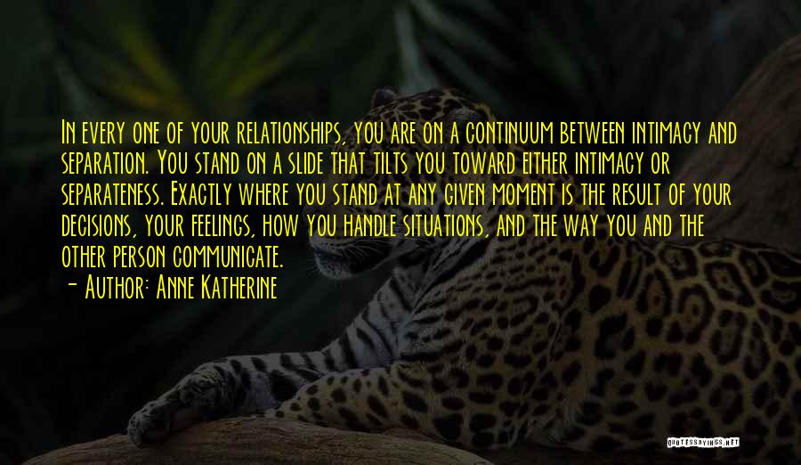 Feelings Of Friendship Quotes By Anne Katherine