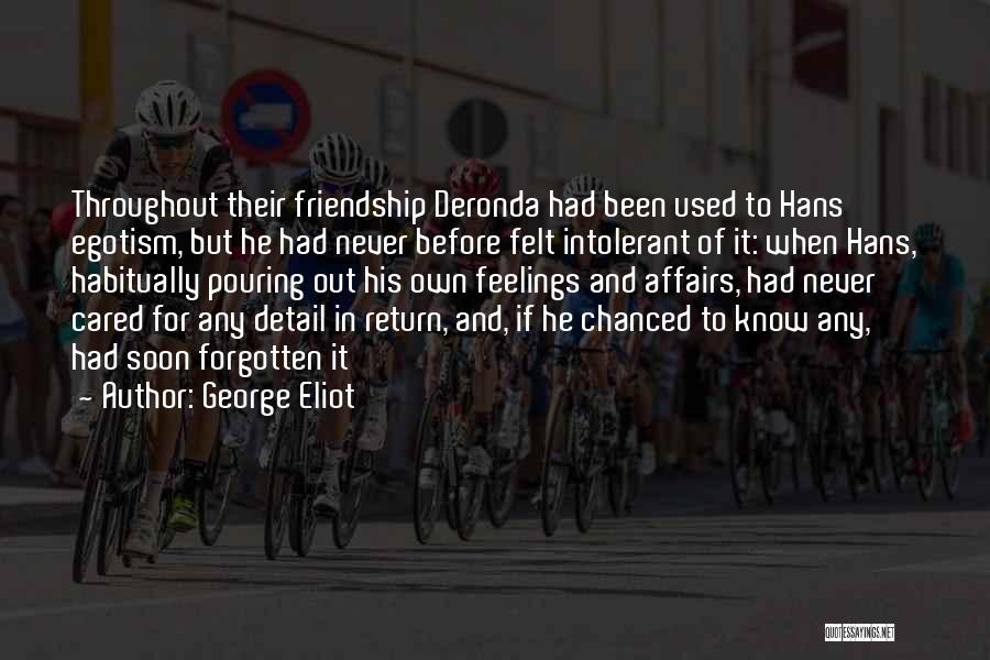 Feelings Of Friendship Quotes By George Eliot