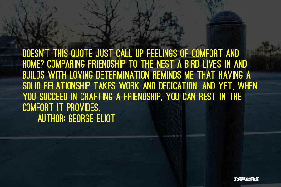Feelings Of Friendship Quotes By George Eliot