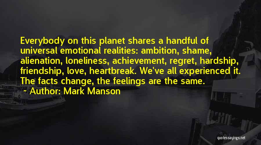 Feelings Of Friendship Quotes By Mark Manson