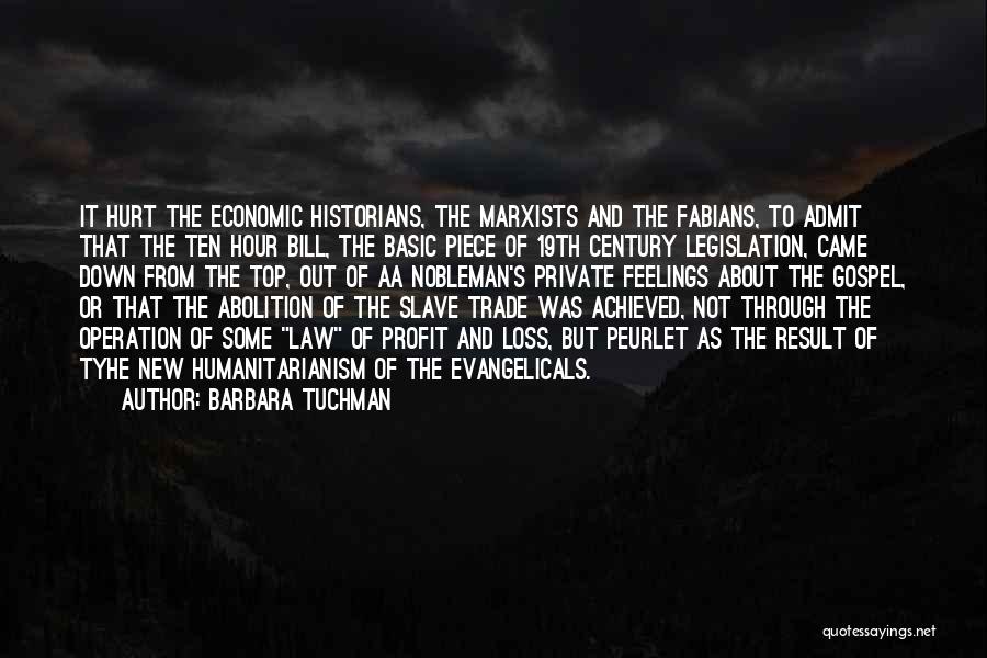 Feelings Of Hurt Quotes By Barbara Tuchman