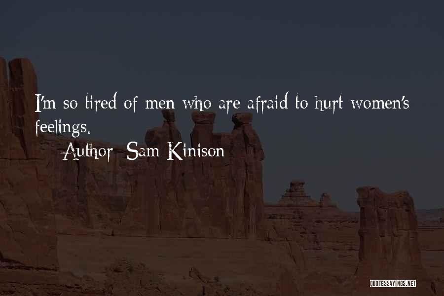 Feelings Of Hurt Quotes By Sam Kinison