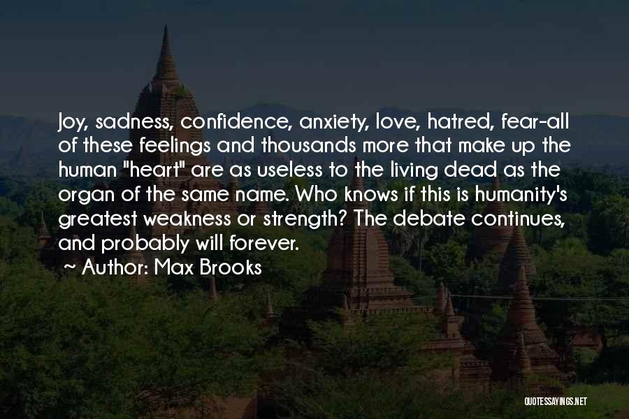 Feelings Of Joy Quotes By Max Brooks