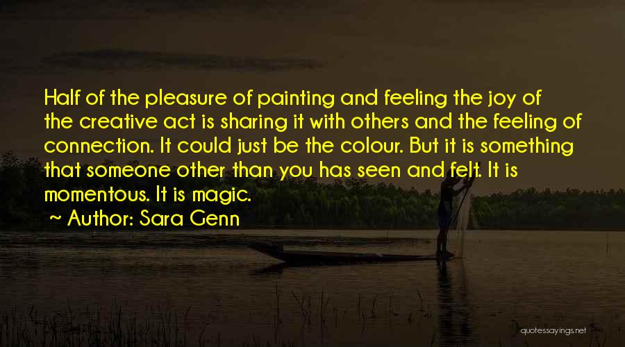 Feelings Of Joy Quotes By Sara Genn