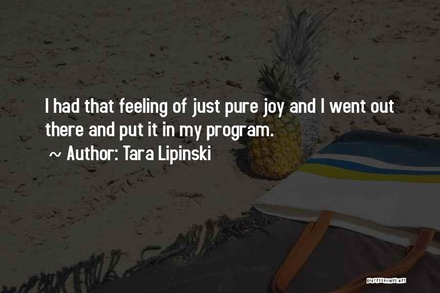 Feelings Of Joy Quotes By Tara Lipinski