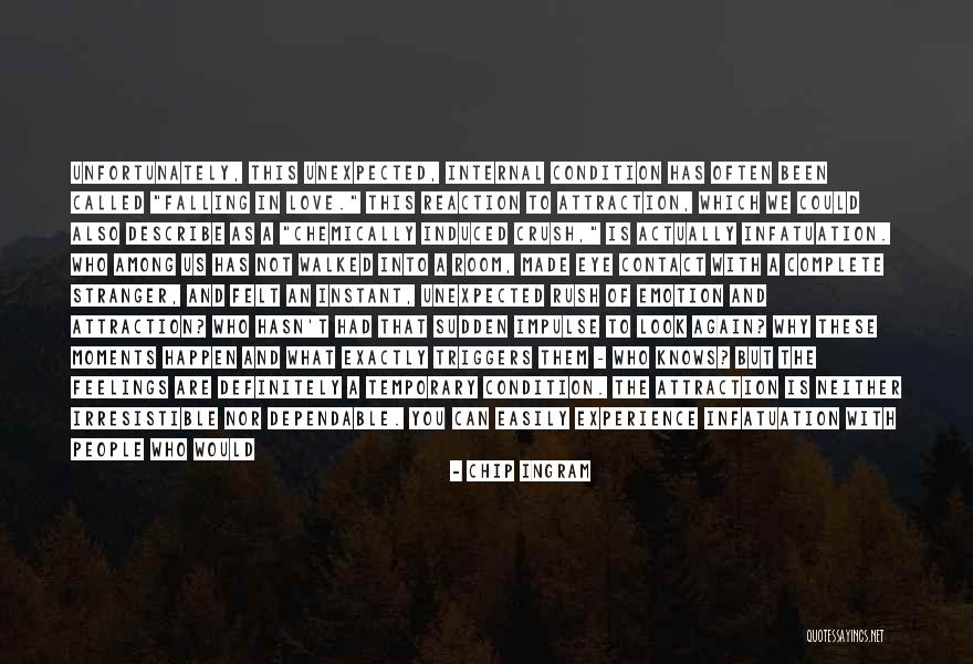 Feelings Of Love Quotes By Chip Ingram Feelings Of Love Quotes By Chip Ingram