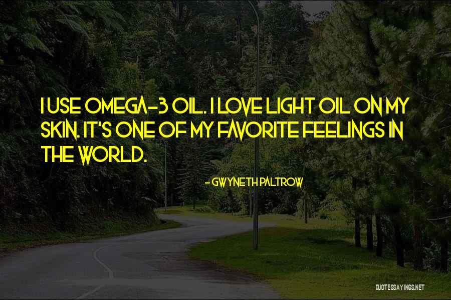 Feelings Of Love Quotes By Gwyneth Paltrow Feelings Of Love Quotes By Gwyneth Paltrow