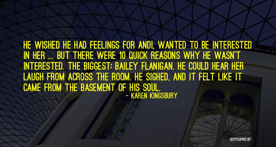 Feelings Of Love Quotes By Karen Kingsbury Feelings Of Love Quotes By Karen Kingsbury