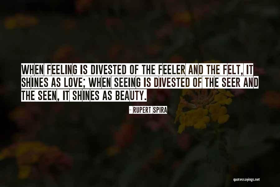 Feelings Of Love Quotes By Rupert Spira