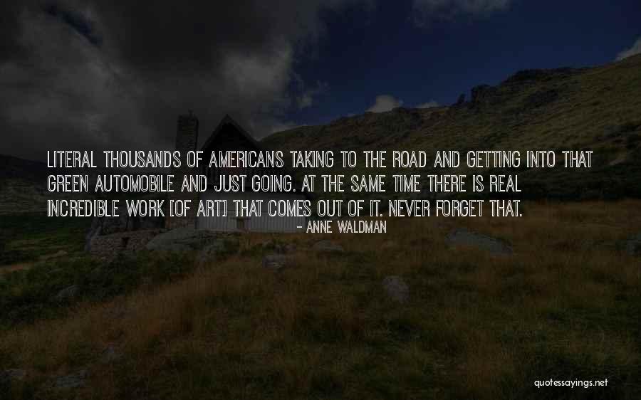 Feelings Of Never Being Good Enough Quotes By Anne Waldman Feelings Of Never Being Good Enough Quotes By Anne Waldman