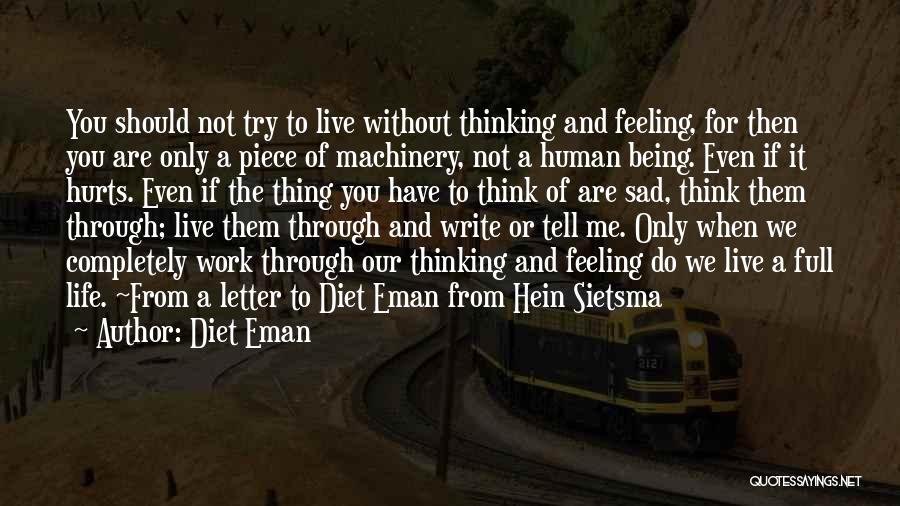 Feelings Of Sadness Quotes By Diet Eman
