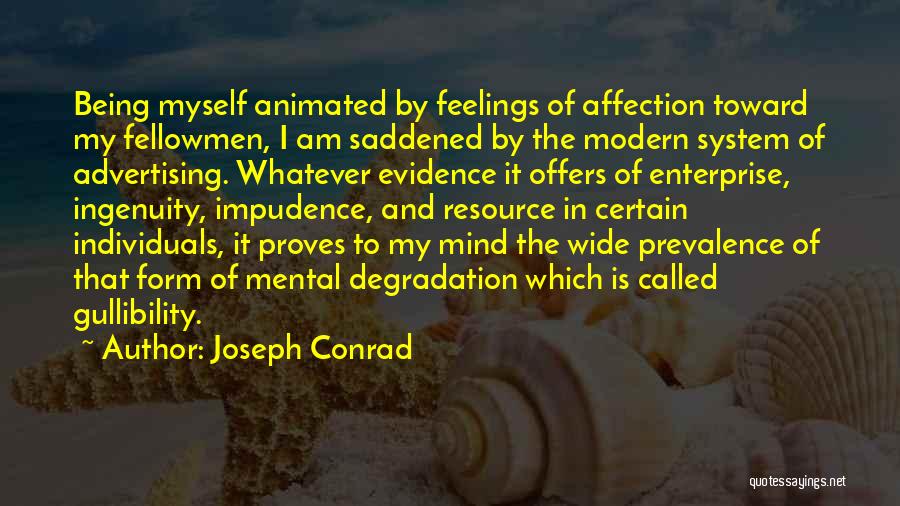 Feelings Of Sadness Quotes By Joseph Conrad