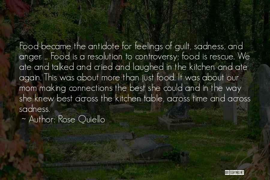 Feelings Of Sadness Quotes By Rose Quiello