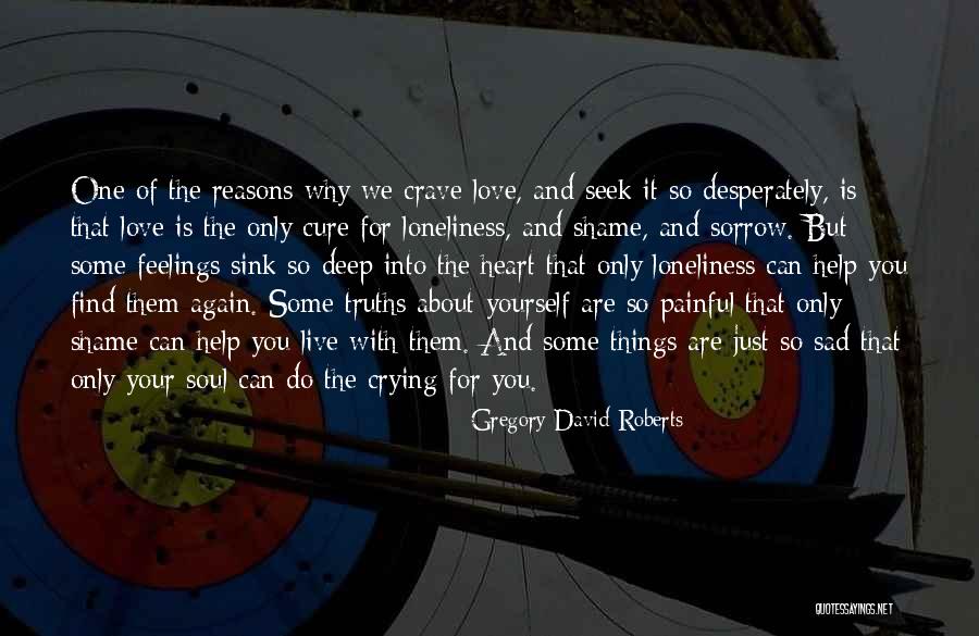 Feelings Of The Heart Quotes By Gregory David Roberts Feelings Of The Heart Quotes By Gregory David Roberts