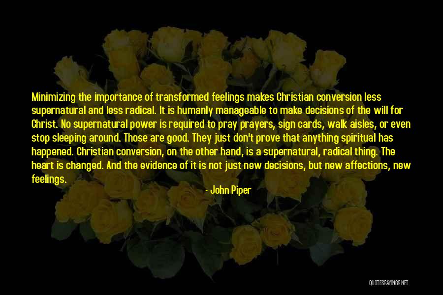 Feelings Of The Heart Quotes By John Piper