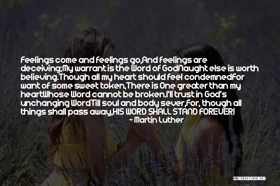 Feelings Of The Heart Quotes By Martin Luther Feelings Of The Heart Quotes By Martin Luther