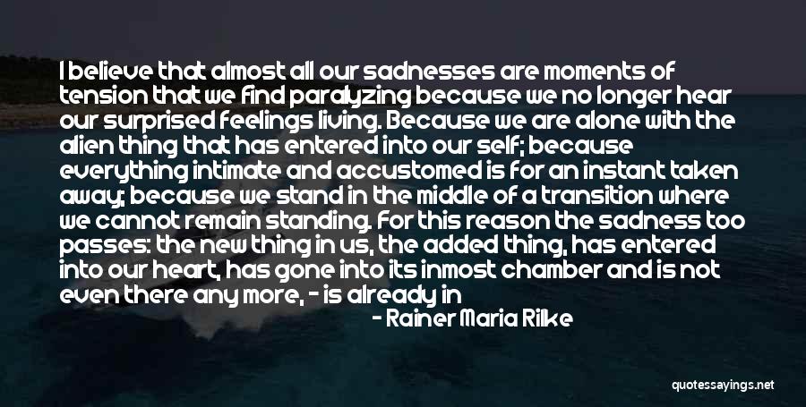 Feelings Of The Heart Quotes By Rainer Maria Rilke