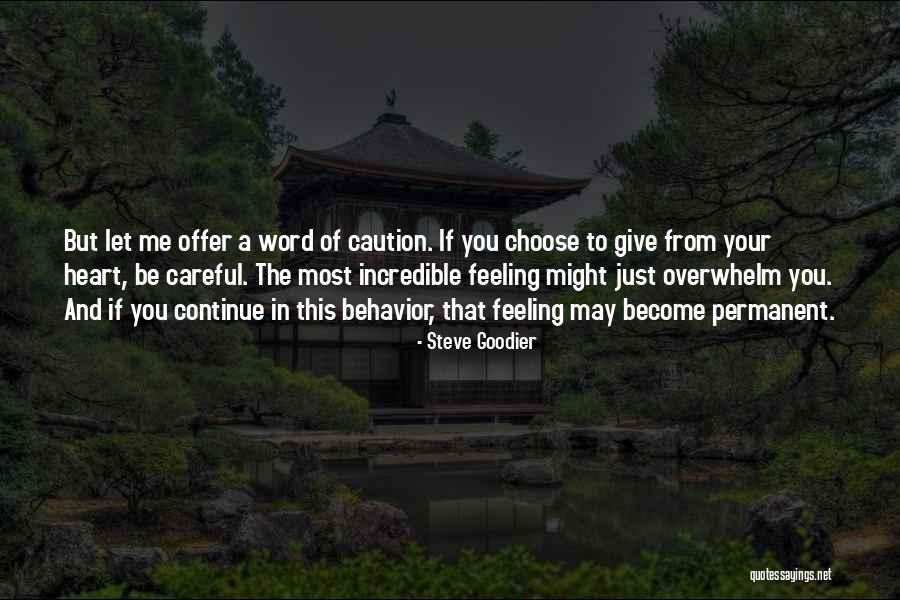 Feelings Of The Heart Quotes By Steve Goodier Feelings Of The Heart Quotes By Steve Goodier