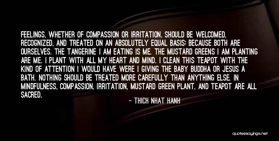 Feelings Of The Heart Quotes By Thich Nhat Hanh