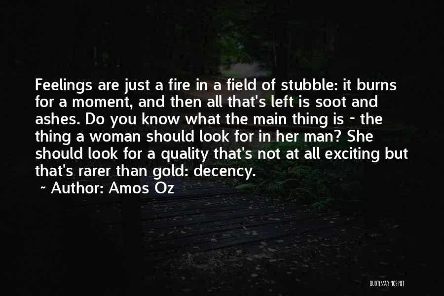 Feelings On Fire Quotes By Amos Oz