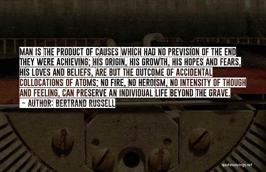 Feelings On Fire Quotes By Bertrand Russell