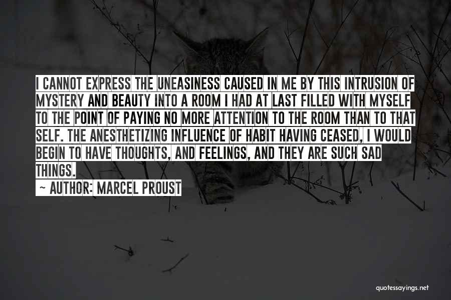 Feelings Sad Quotes By Marcel Proust