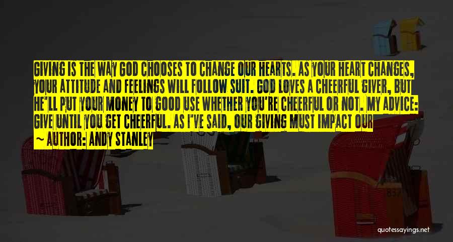 Feelings The Giver Quotes By Andy Stanley