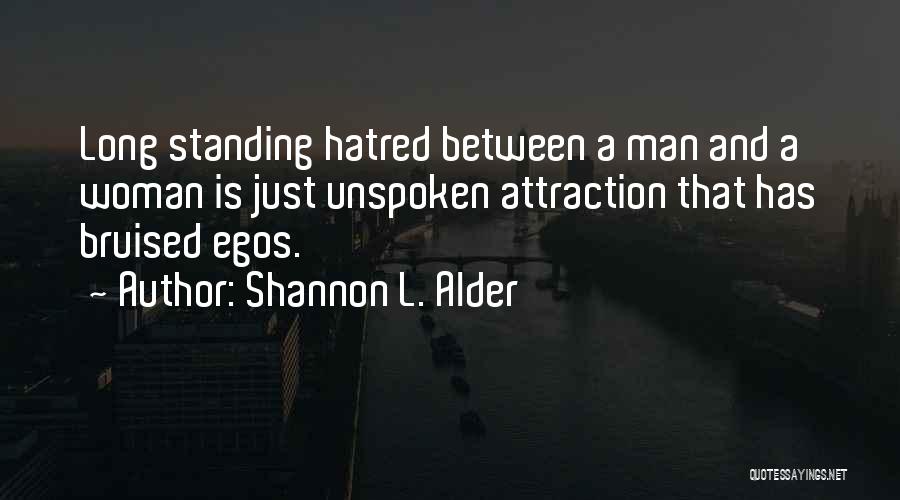 Feelings Unspoken Quotes By Shannon L. Alder