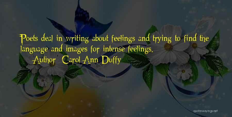 Feelings With Images Quotes By Carol Ann Duffy