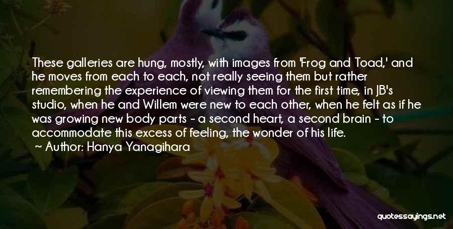 Feelings With Images Quotes By Hanya Yanagihara