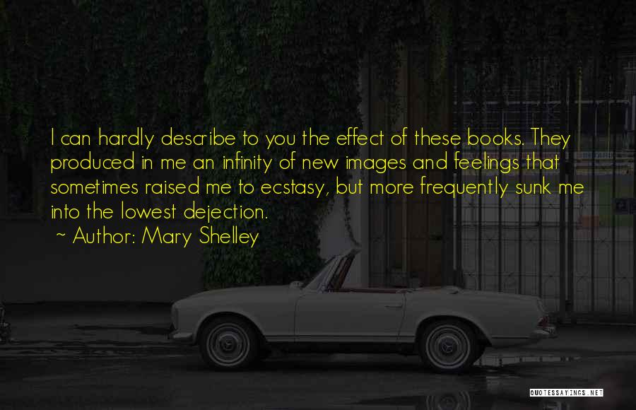 Feelings With Images Quotes By Mary Shelley