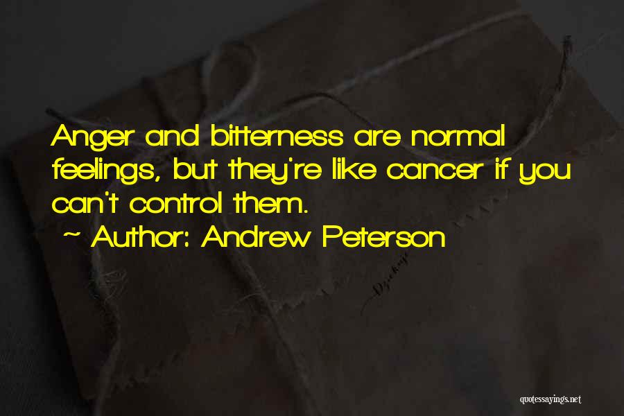 Feelings You Can't Control Quotes By Andrew Peterson