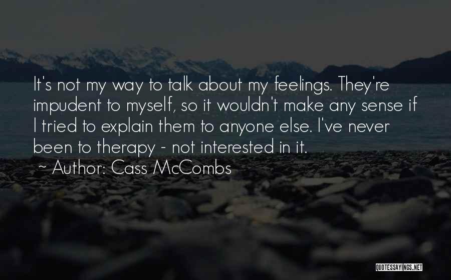 Feelings You Can't Explain Quotes By Cass McCombs