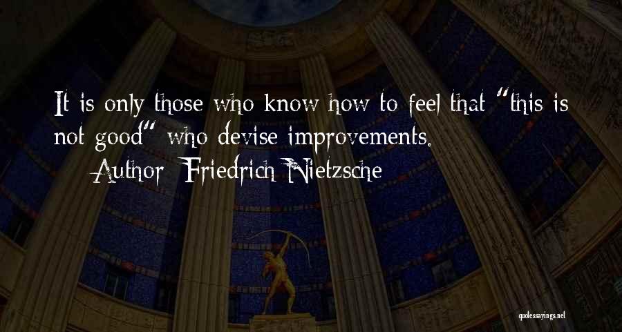 Feels Bad Quotes By Friedrich Nietzsche