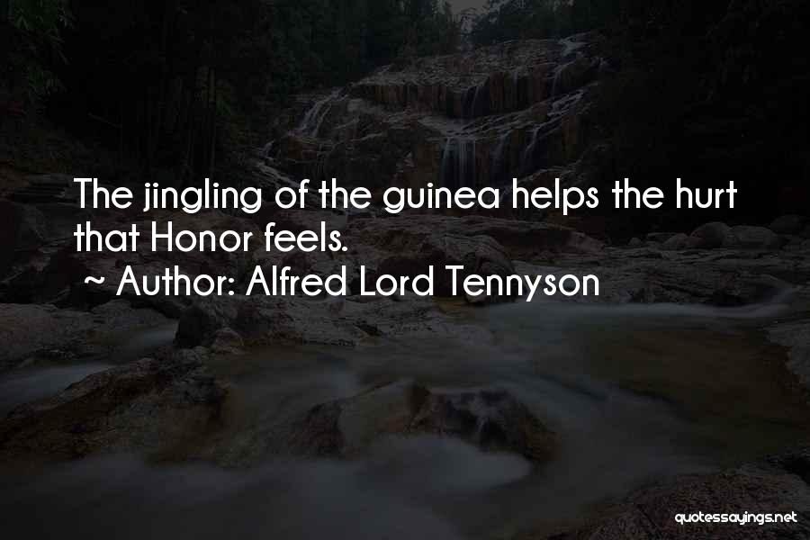 Feels Hurt Quotes By Alfred Lord Tennyson