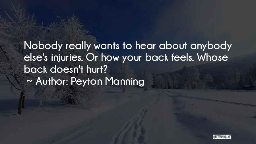 Feels Hurt Quotes By Peyton Manning