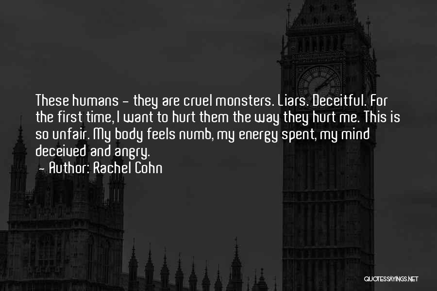 Feels Hurt Quotes By Rachel Cohn