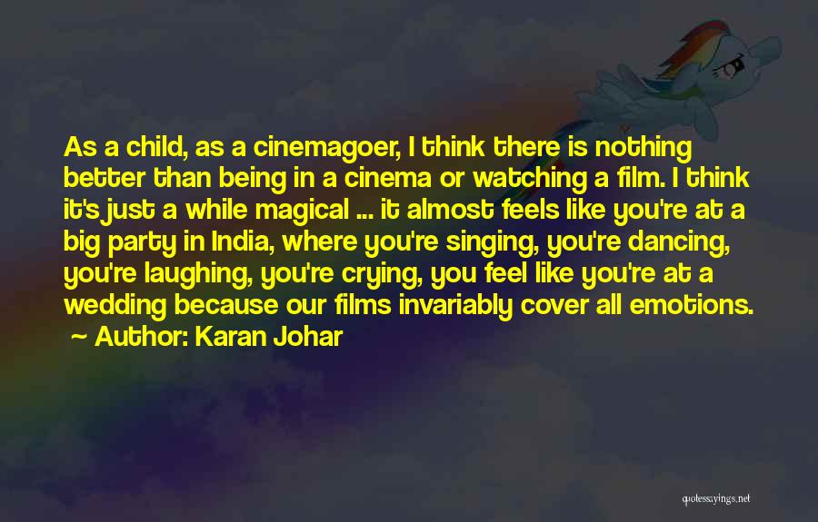 Feels Like Crying Quotes By Karan Johar