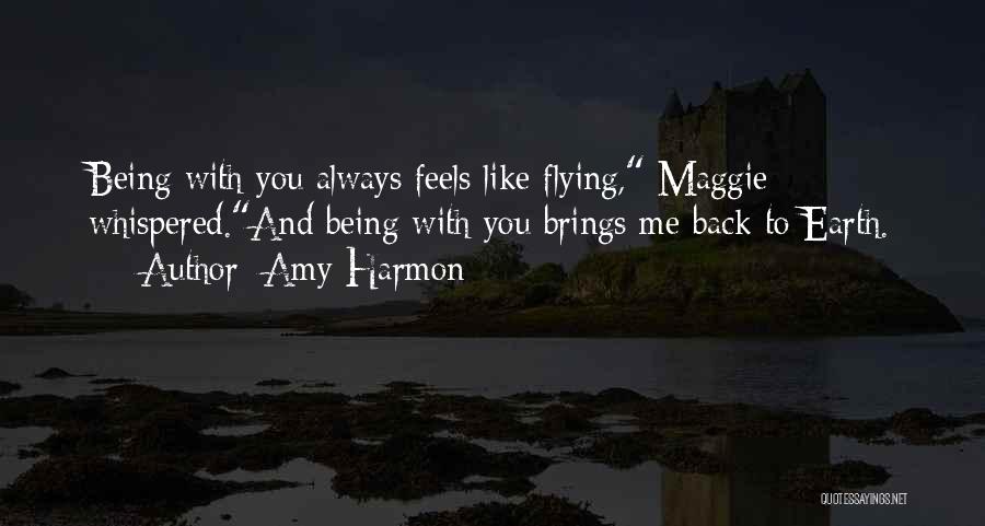 Feels Like Flying Quotes By Amy Harmon