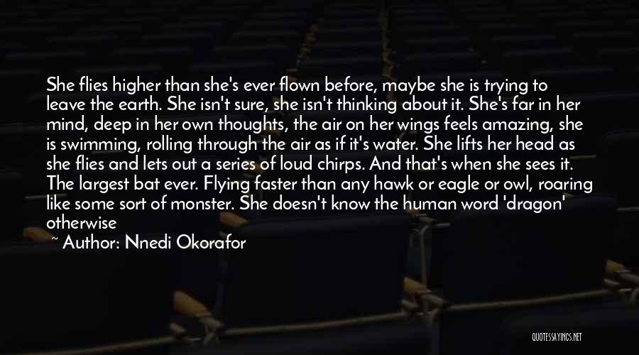 Feels Like Flying Quotes By Nnedi Okorafor