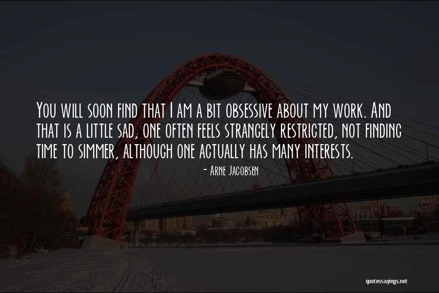 Feels Sad Quotes By Arne Jacobsen Feels Sad Quotes By Arne Jacobsen
