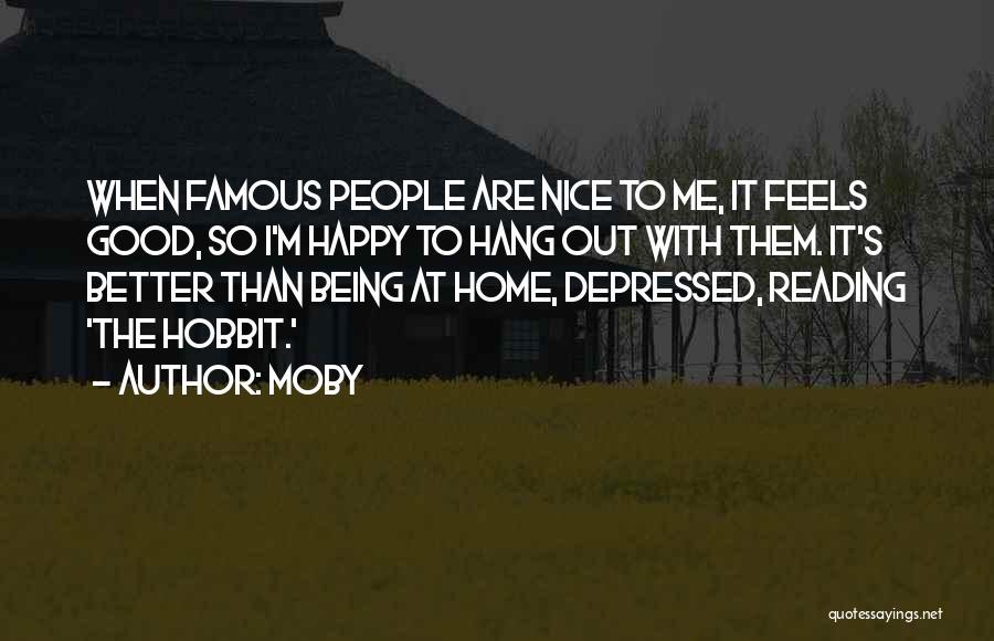 Feels So Happy Quotes By Moby