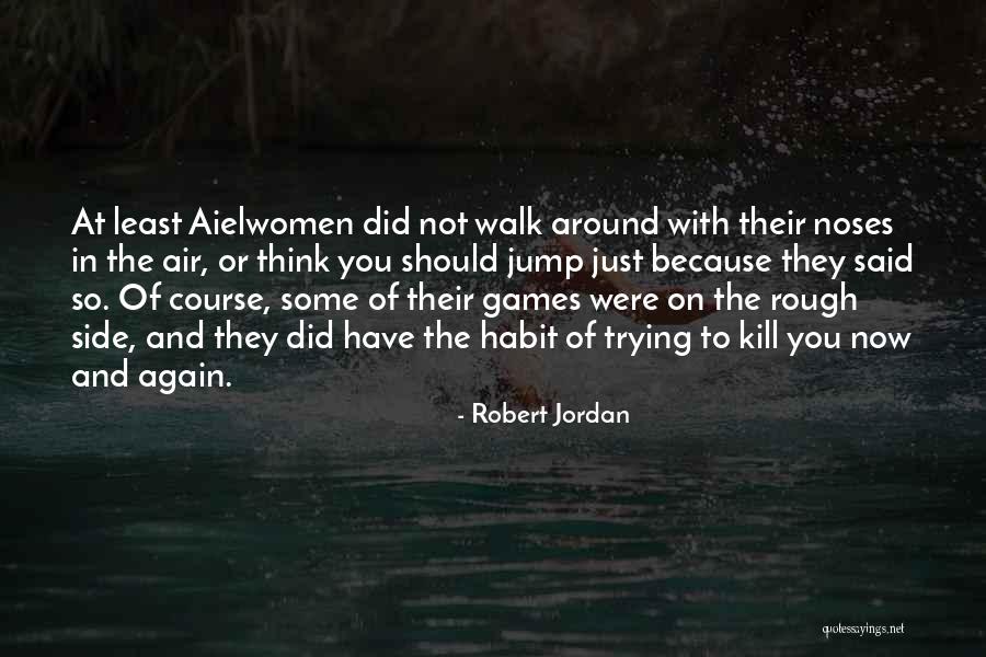 Feels The Bunny Quotes By Robert Jordan Feels The Bunny Quotes By Robert Jordan