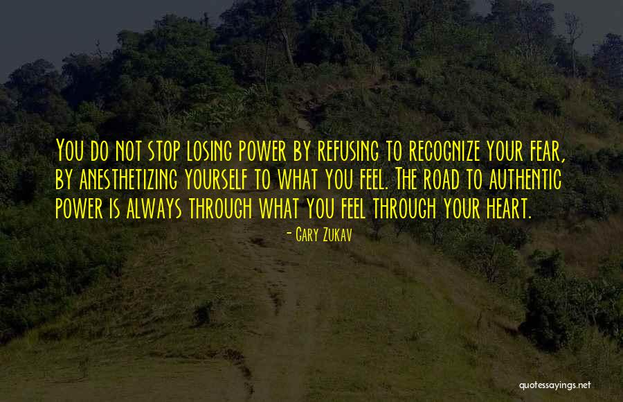 Feels The Power Quotes By Gary Zukav Feels The Power Quotes By Gary Zukav