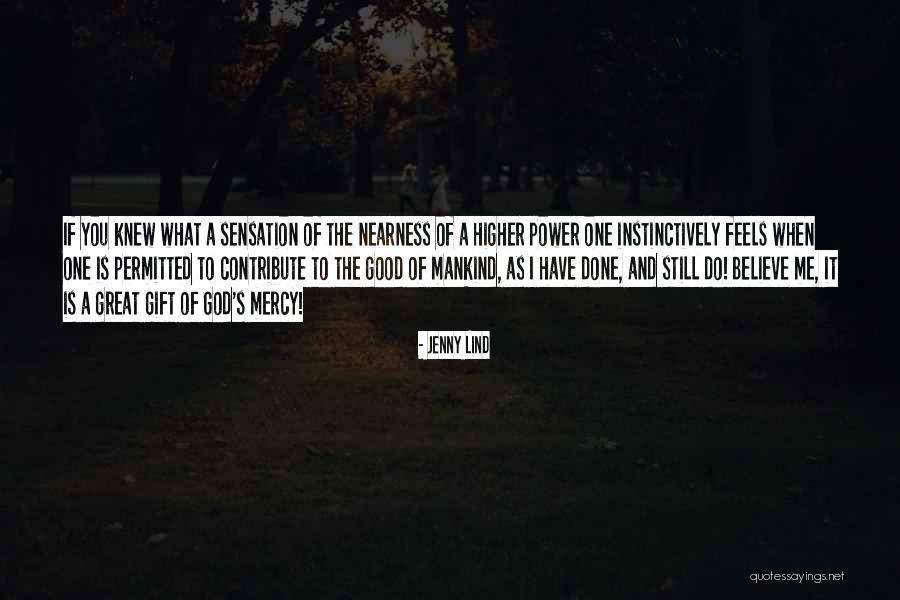 Feels The Power Quotes By Jenny Lind Feels The Power Quotes By Jenny Lind