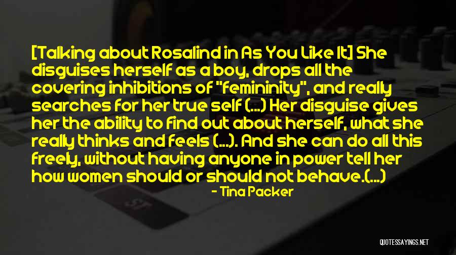 Feels The Power Quotes By Tina Packer Feels The Power Quotes By Tina Packer