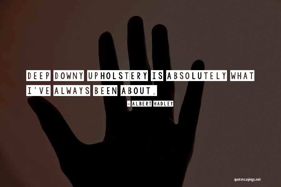 Feelster Quotes By Albert Hadley Feelster Quotes By Albert Hadley